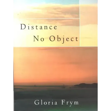Distance No Object: Stories