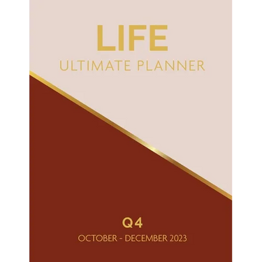 Life Ultimate Planner: Q4 October - December 2023