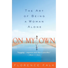 On My Own: The Art of Being a Woman Alone