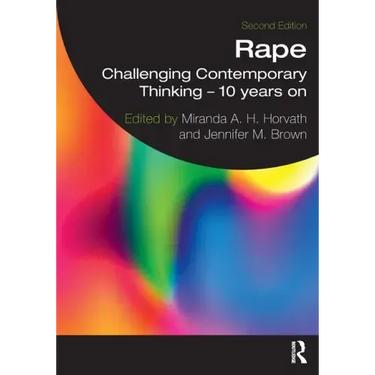Rape: Challenging Contemporary Thinking - 10 Years on