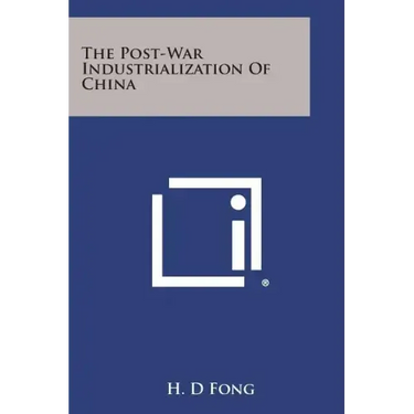 The Post-War Industrialization of China
