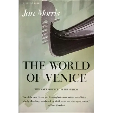 The World of Venice: Revised Edition