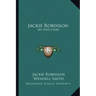 Jackie Robinson: My Own Story