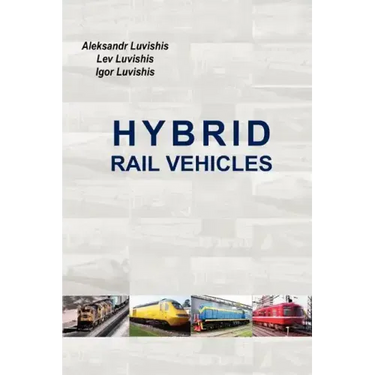 Hybrid Rail Vehicles
