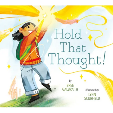 Hold That Thought!