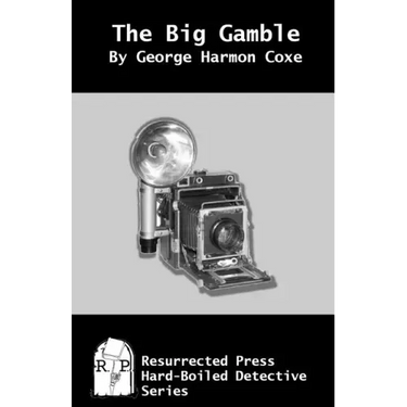 The Big Gamble