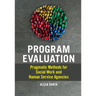 Program Evaluation: Pragmatic Methods for Social Work and Human Service Agencies