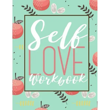 Self Love Workbook