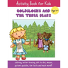 Goldilocks and the Three Bears: A Fun Fairy Tale Activity Book for Kids ages 4-6