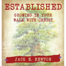 Established: Growing In Your Walk With Christ