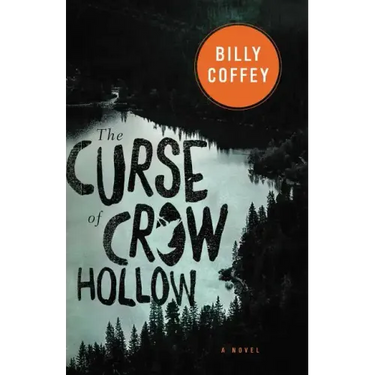 The Curse of Crow Hollow