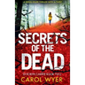 Secrets of the Dead: A Serial Killer Thriller That Will Have You Hooked