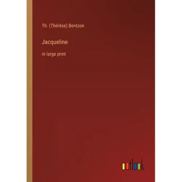 Jacqueline: in large print