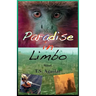 Paradise in Limbo