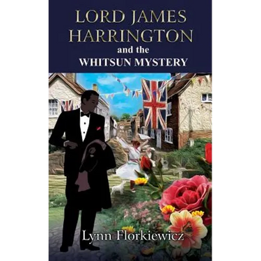 Lord James Harrington and the Whitsun Mystery
