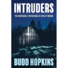 Intruders: The Incredible Visitations at Copley Woods