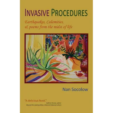 Invasive Procedures: Earthquakes, Calamities, & poems from the midst of life