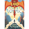 The Land of Roar