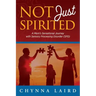 Not Just Spirited: A Mom's Sensational Journey with Sensory Processing Disorder (SPD)