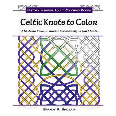 Celtic Knots to Color: A Modern Take on Ancient Irish Designs for Adults