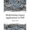 Modernizing Legacy Applications in PHP