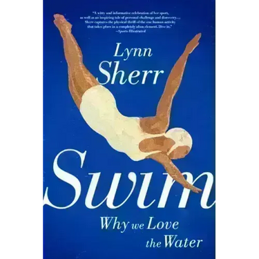 Swim: Why We Love the Water