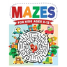 Mazes For Kids Ages 8-12: Maze Activity Book 8-10, 9-12, 10-12 year olds Workbook for Children with Games, Puzzles, and Problem-Solving (Maze Learning