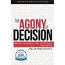 The Agony of Decision: Mental Readiness and Leadership in a Crisis