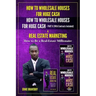 How to Wholesale Houses for Huge Cash How to Wholesale Houses for Huge Cash Part II (with Contracts Included) & Real Estate Marketing How to Be a Real