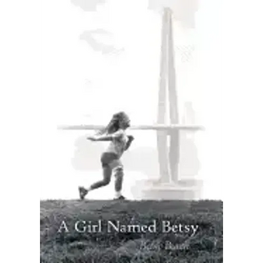 A Girl Named Betsy