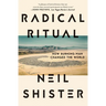 Radical Ritual: How Burning Man Changed the World