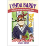 Lynda Barry: Girlhood Through the Looking Glass