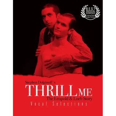 Thrill Me: Vocal Selections