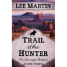 Trail of the Hunter