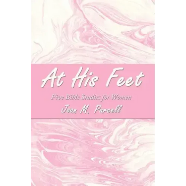 At His Feet: Five Bible Studies for Women