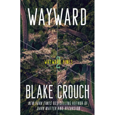 Wayward: Wayward Pines: 2