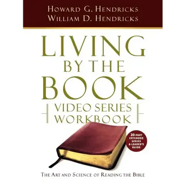 Living by the Book Video Series Workbook (20-part extended version)