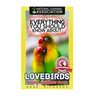 Everything You Should Know About: Lovebirds Faster Learning Facts