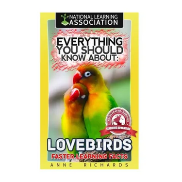 Everything You Should Know About: Lovebirds Faster Learning Facts