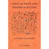 Unity of Faith and Reason in Action: A Journey of Discovery