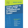 Study Guide to Tess of d'Urbervilles by Thomas Hardy