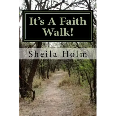 It's A Faith Walk