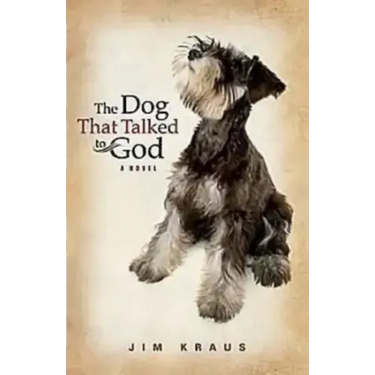 The Dog That Talked to God