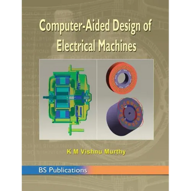 Computer Aided Design of Electrical Machines