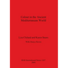 Colour in the Ancient Mediterranean World Bar S1267