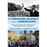 A Freedom Budget for All Americans: Recapturing the Promise of the Civil Rights Movement in the Struggle for Economic Justice Today