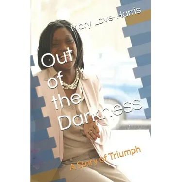 Out of the Darkness-a story of triumph