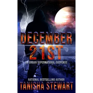 December 21st: An Urban Supernatural Suspense (A Quick Read)