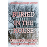 Buried In The House