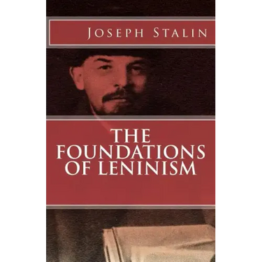 The Foundations of Leninism